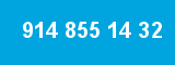 914 855 14 32 914 855 14 32
